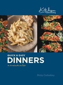 Kitchen Sanctuary Quick & Easy: Delicious 30-Minute Dinners