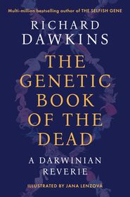 The Genetic Book of the Dead: A Darwinian Reverie
