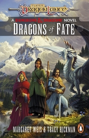 Dragonlance: Dragons of Fate: (Dungeons & Dragons)