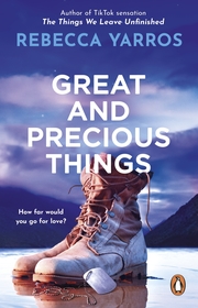 Great and Precious Things: TikTok made me buy it: The most heart-warming and emotional romance of 2023 from the Sunday Times bestseller Great and Precious Things: TikTok made me buy it: The most heart-warming and emotional romance of 2023 from the Sunday Times bestseller
