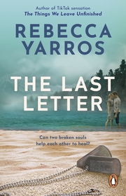 The Last Letter: TikTok made me buy it: The most emotional romance of 2023 from the Sunday Times bestselling author of The Fourth Wing The Last Letter: TikTok made me buy it: The most emotional romance of 2023 from the Sunday Times bestselling author of The Fourth Wing