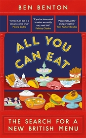 All You Can Eat: The Search for a New British Menu