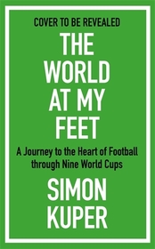 World Cup Fever: A Footballing Journey in Nine Tournaments