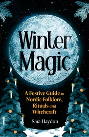 Winter Magic: A Witch?s Yule