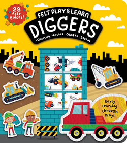 Diggers Touchy-Feely Felt Play & Learn: Early Learning Made Fun with Felt