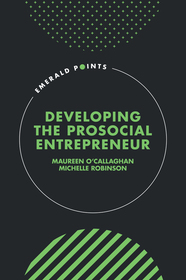 Developing the Prosocial Entrepreneur