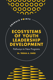 Ecosystems of Youth Leadership Development: Pathways to New Programs
