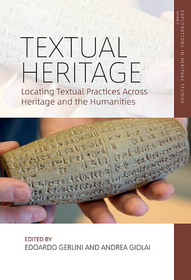 Textual Heritage: Locating Textual Practices Across Heritage and the Humanities