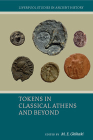 Tokens in Classical Athens and Beyond Tokens in Classical Athens and Beyond