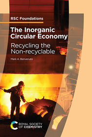 The Inorganic Circular Economy: Recycling the Non-recyclable