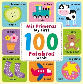 MIS Primeras 100 Palabras: Spanish & English Picture Dictionary MIS Primeras 100 Palabras: Spanish & English Picture Dictionary
