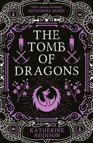 Tomb of Dragons: The Cemeteries of Amalo Book 3