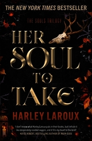 Her Soul To Take: The New York Times Bestselling Demon Romance