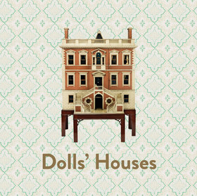 Dolls' Houses Dolls' Houses