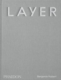 LAYER: Benjamin Hubert LAYER: Benjamin Hubert