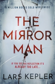 The Mirror Man: The chilling must-read thriller