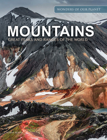Mountains: Great Peaks and Ranges of the World Mountains: Great Peaks and Ranges of the World