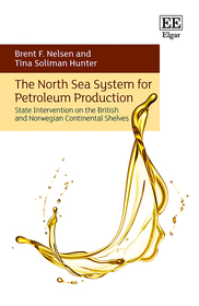 The North Sea System for Petroleum Production: State Intervention on the British and Norwegian Continental Shelves