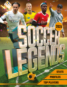 Soccer Legends 2023: Top 100 Stars of the Modern Game