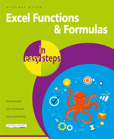 Excel Functions & Formulas in Easy Steps Excel Functions & Formulas in Easy Steps