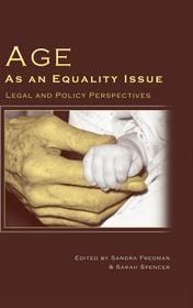 Age as an Equality Issue: Legal and Policy Perspectives