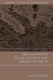 Free Movement, Social Security and Gender in the EU