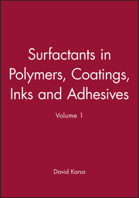 Surfactants in Polymers, Coatings, Inks and Adhesives V 1