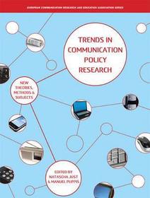 Trends in Communication Policy Research Trends in Communication Policy Research