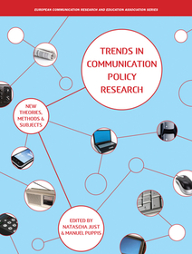 Trends in Communication Policy Research ? New Theories, Methods and Subjects Trends in Communication Policy Research ? New Theories, Methods and Subjects