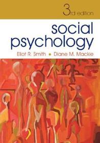 Social Psychology: Third Edition