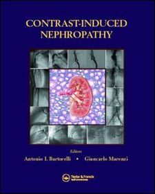 Contrast-Induced Nephropathy in Interventional Cardiovascular Medicine: In Interventional Cardiovascular Medicine