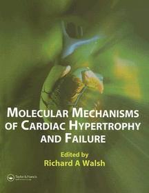 Molecular Mechanisms of Cardiac Hypertrophy and Failure