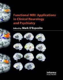 Functional MRI: Applications in Clinical Neurology and Psychiatry