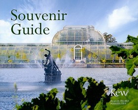 Royal Botanic Gardens Kew Souvenir Guide: Souvenir Guide