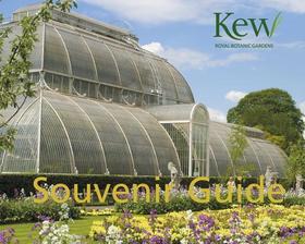 Royal Botanic Gardens Kew Souvenir Guide: Souvenir Guide