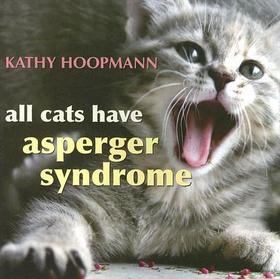 All Cats Have Asperger Syndrome
