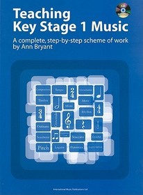 Teaching Key Stage 1 Music: A Complete, Step-By-Step Scheme of Work [With CD (Audio)]