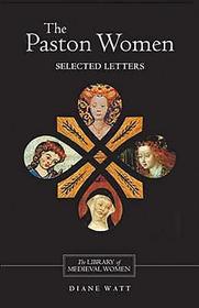 The Paston Women: Selected Letters: Selected Letters