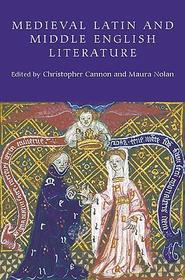 Medieval Latin and Middle English Literature ? Essays in Honour of Jill Mann: Essays in Honour of Jill Mann
