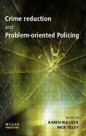 Crime Reduction and Problem-oriented Policing