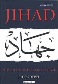 Jihad: The Trail of Political Islam