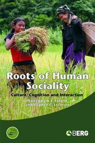 Roots of Human Sociality: Culture, Cognition and Interaction