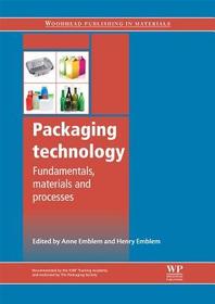 Packaging Technology: Fundamentals, Materials and Processes