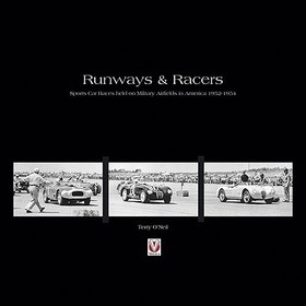 Runways & Racers: Sports Car Races Held on Military Airfields in America 1952-1954