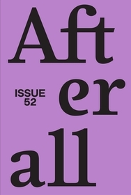 Afterall – Autumn/Winter 2021, Issue 52