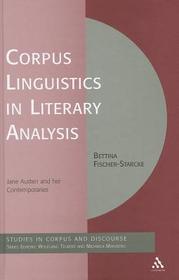 Corpus Linguistics in Literary Analysis: Jane Austen and her Contemporaries