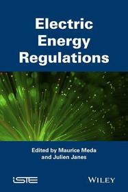 Electric Energy Regulations Electric Energy Regulations