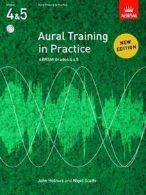 Aural Training in Practice, ABRSM Grades 4 & 5: New edition