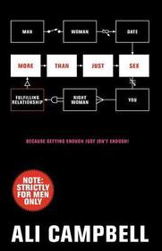 More than Just Sex: Because Getting Enough Just Isn't Enough!