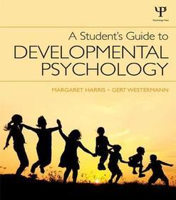 A Student's Guide to Developmental Psychology A Student's Guide to Developmental Psychology